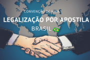 Legalização de documentos por Apostila no Brasil (Convenção de Haia) 